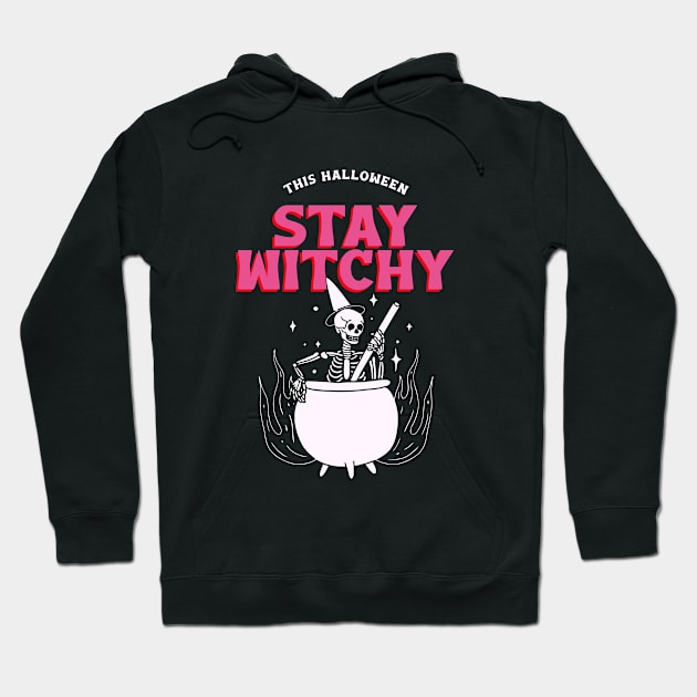 Stay Witchy | Halloween 2023 Hoodie by Soulfully Sassy